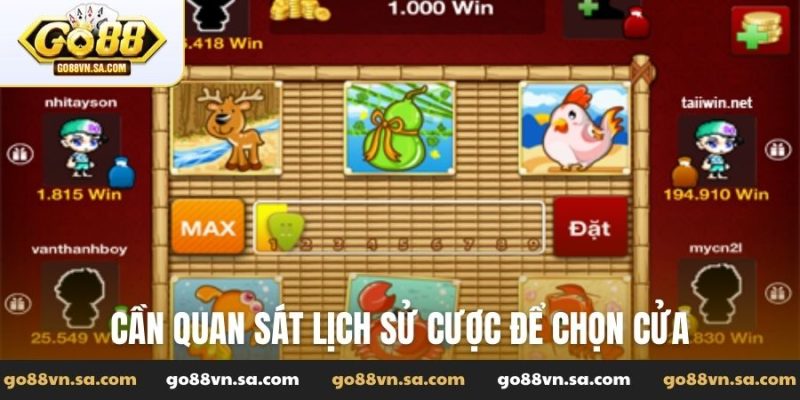 Cần quan sát lịch sử cược để chọn cửa